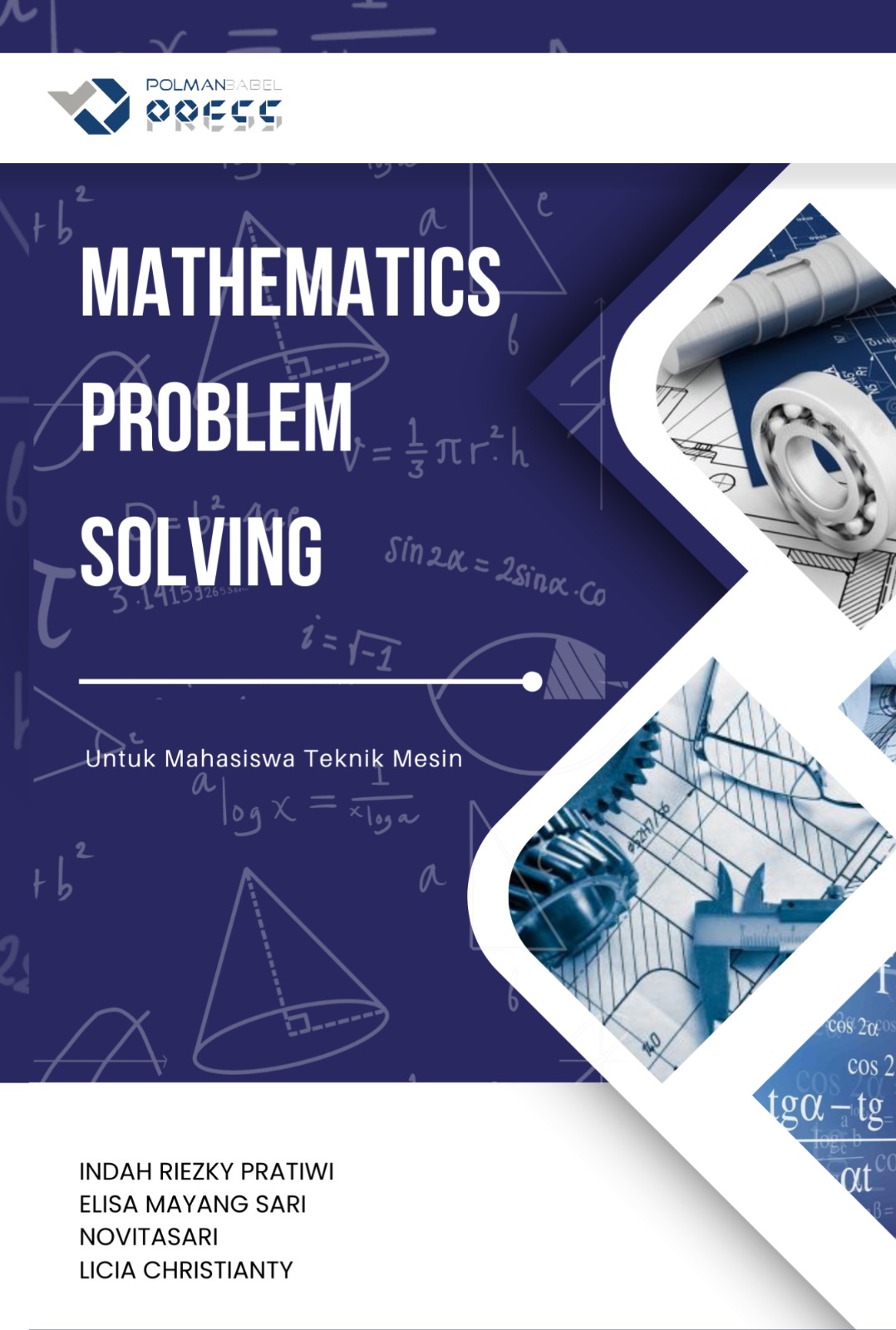 Mathematics Problem Solving Untuk Mahasiswa Teknik Mesin